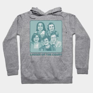 Ladies of the Supreme Court Hoodie